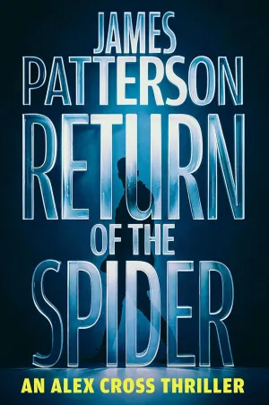 Return of the Spider: An Alex Cross Thriller (Alex Cross, 31) Hardcover  November 17, 2025